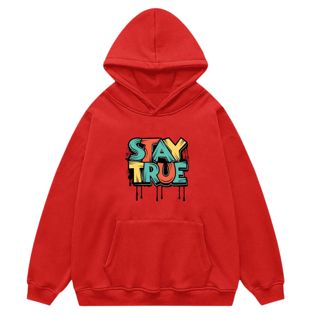 STAY TRUE PULLOVER HOODIE