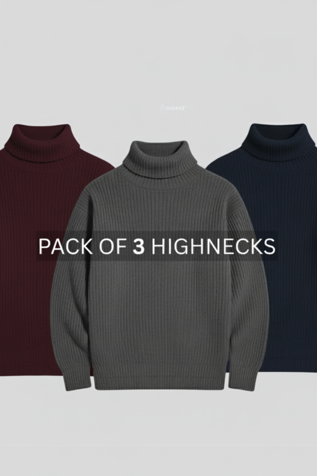 PACK OF 3 NAVY BLUE , CHARCOAL & MAROON RIBBED & BOTTOM HIGHNECK