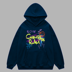 CHANGE THE RUES PULLOVER HOODIE